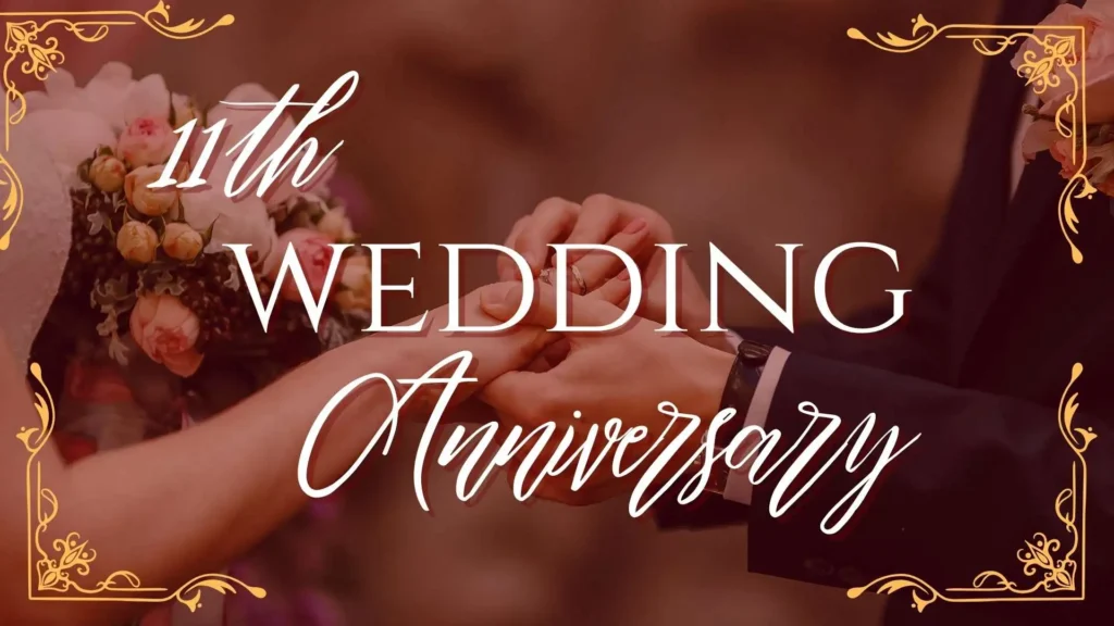 11th Wedding Anniversary Quotes