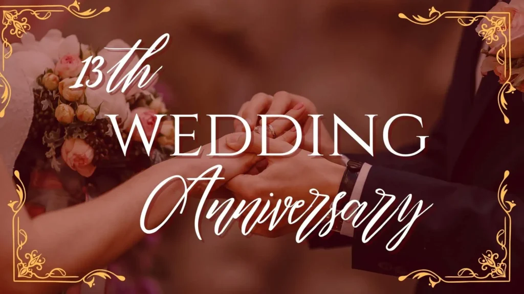 13th Wedding Anniversary Quotes