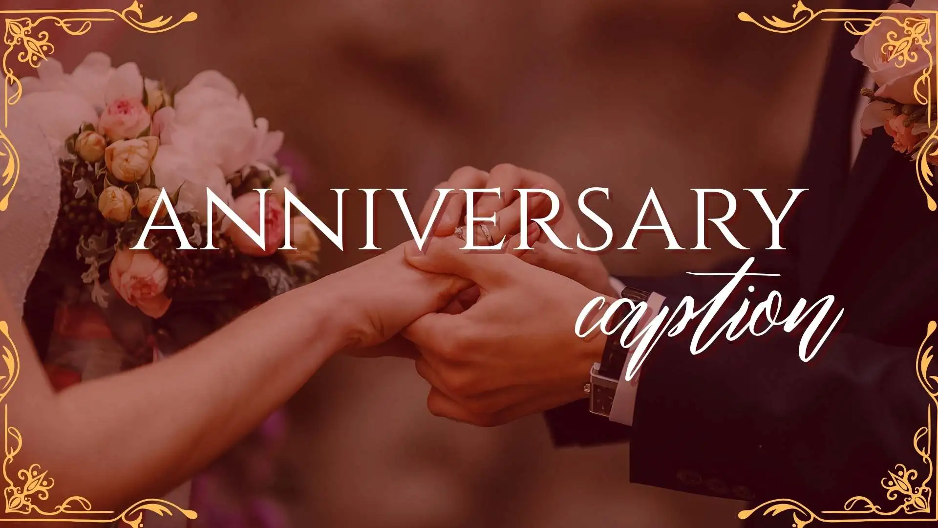 Anniversary Captions