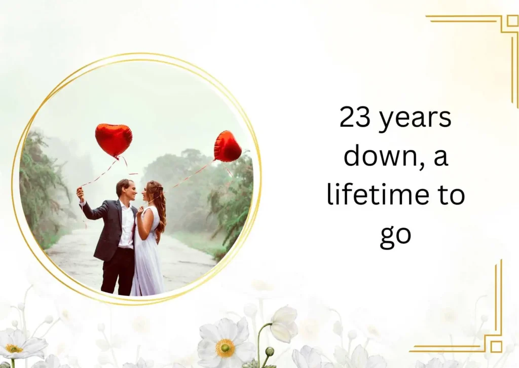 23 years anniversary caption