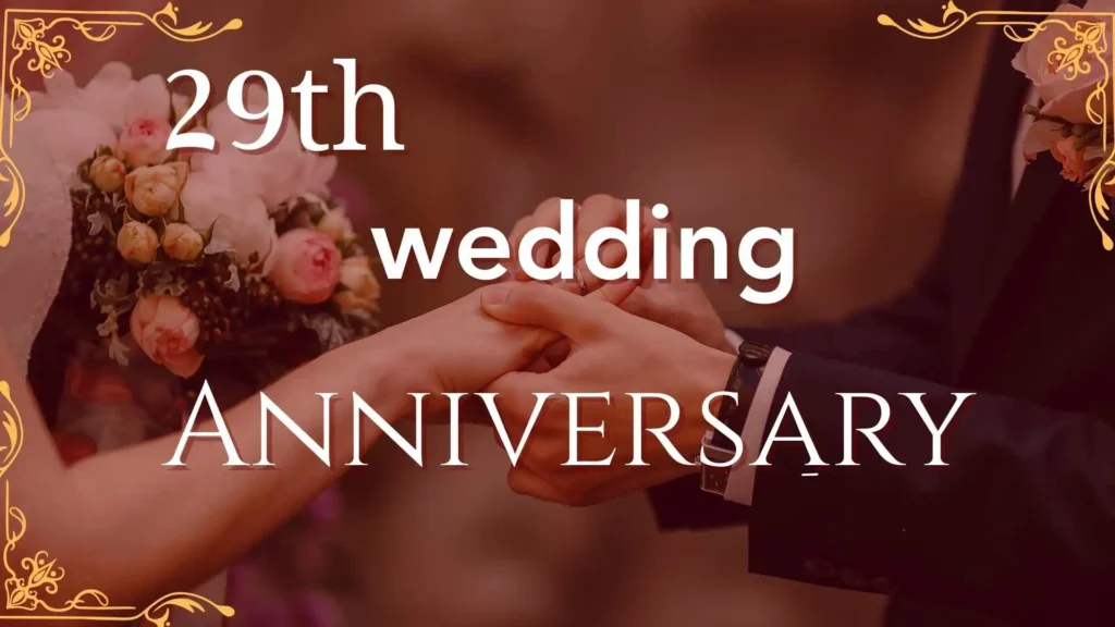 29th Wedding Anniversary Quotes