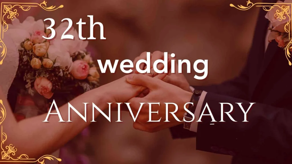 32nd Wedding Anniversary Quotes