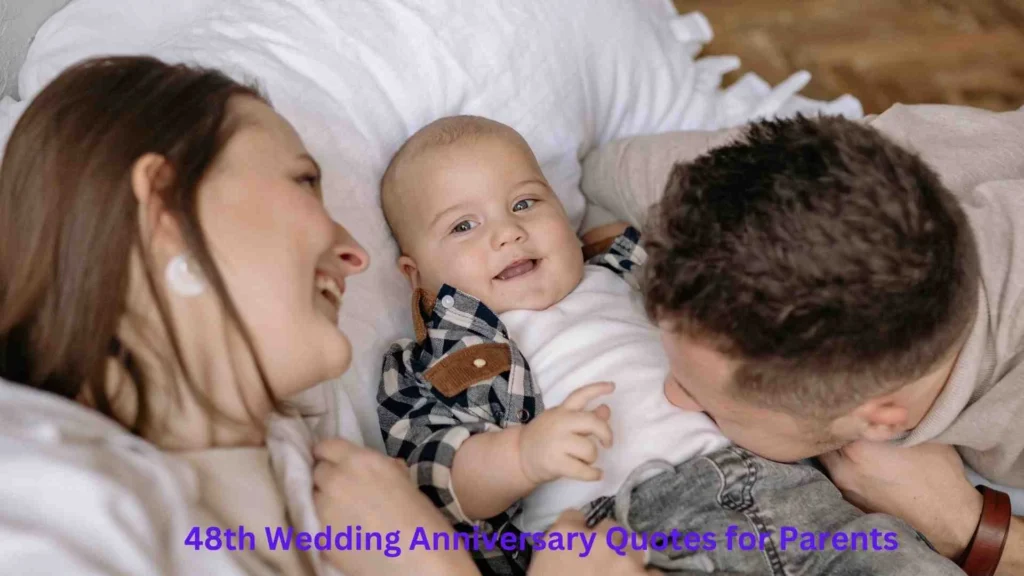 48th Wedding Anniversary Quotes for Parents