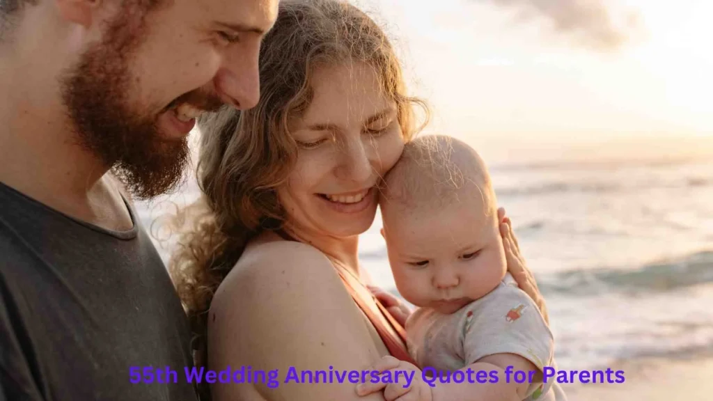 55th Wedding Anniversary Quotes for Parents