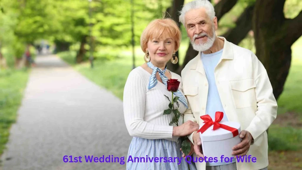 61st Wedding Anniversary Quotes for Wife