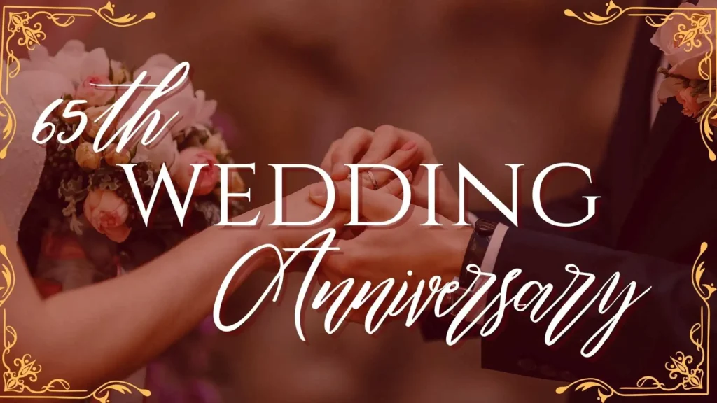 65th Wedding Anniversary Quotes