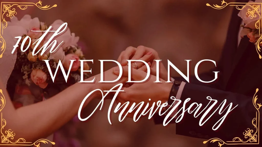 70th Wedding Anniversary Quotes