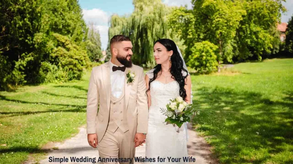 Simple Wedding Anniversary Wishes for Your Wife