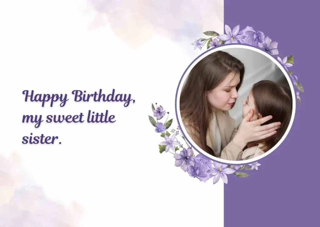 Birthday Wishes for Younger Sister