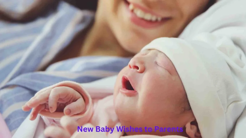 New Baby Wishes to Parents
