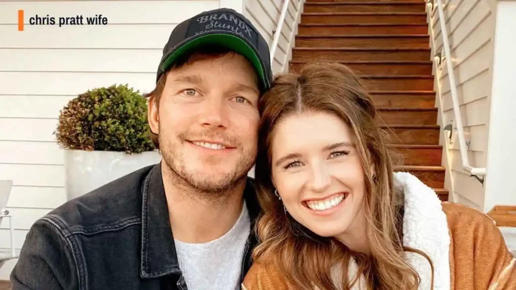 Chris Pratt Wife