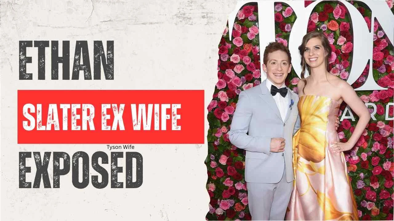 Ethan Slater Ex Wife | Everything You Need to Know About His Former Marriage