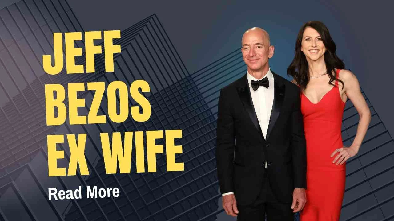 Jeff Bezos Ex Wife | Who Is MacKenzie Scott and How Much Did She Get?
