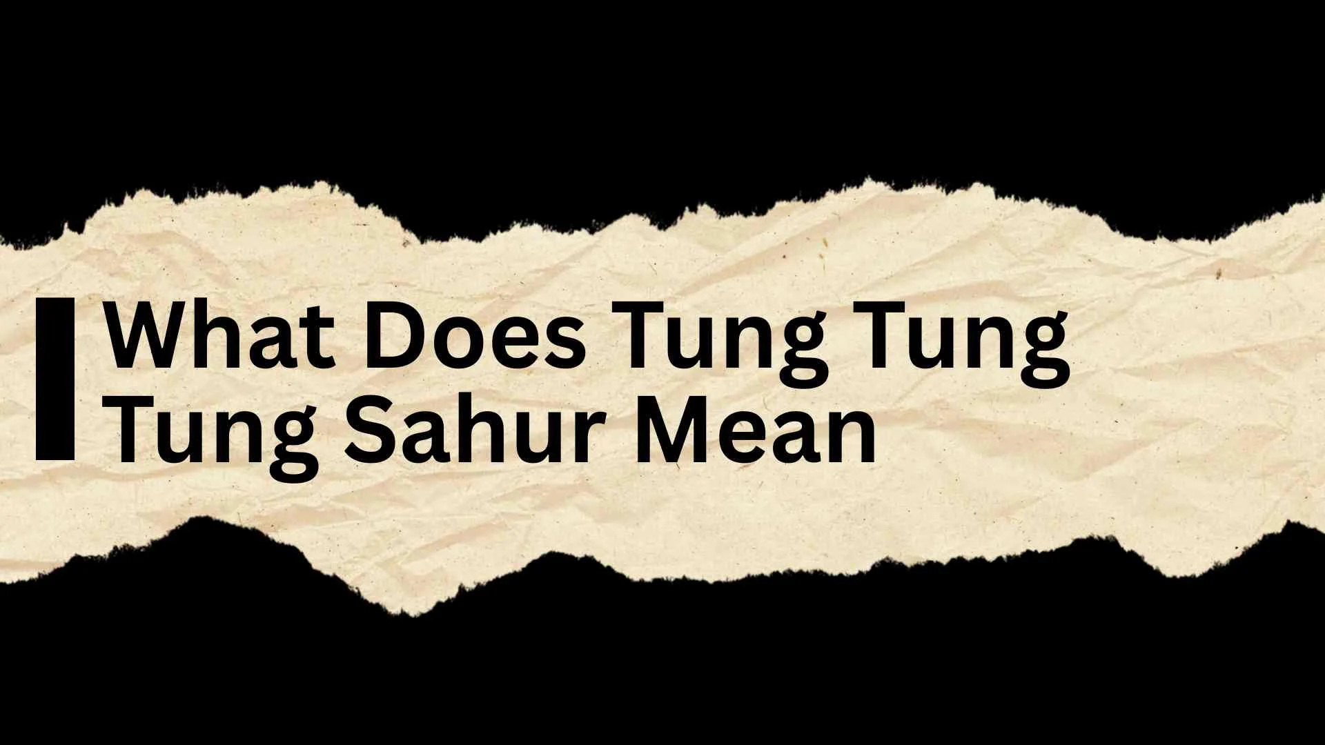 What Sahur Means
