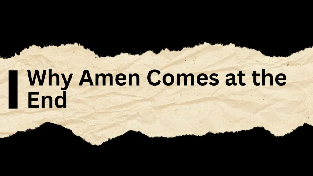 What Does Amen Mean?