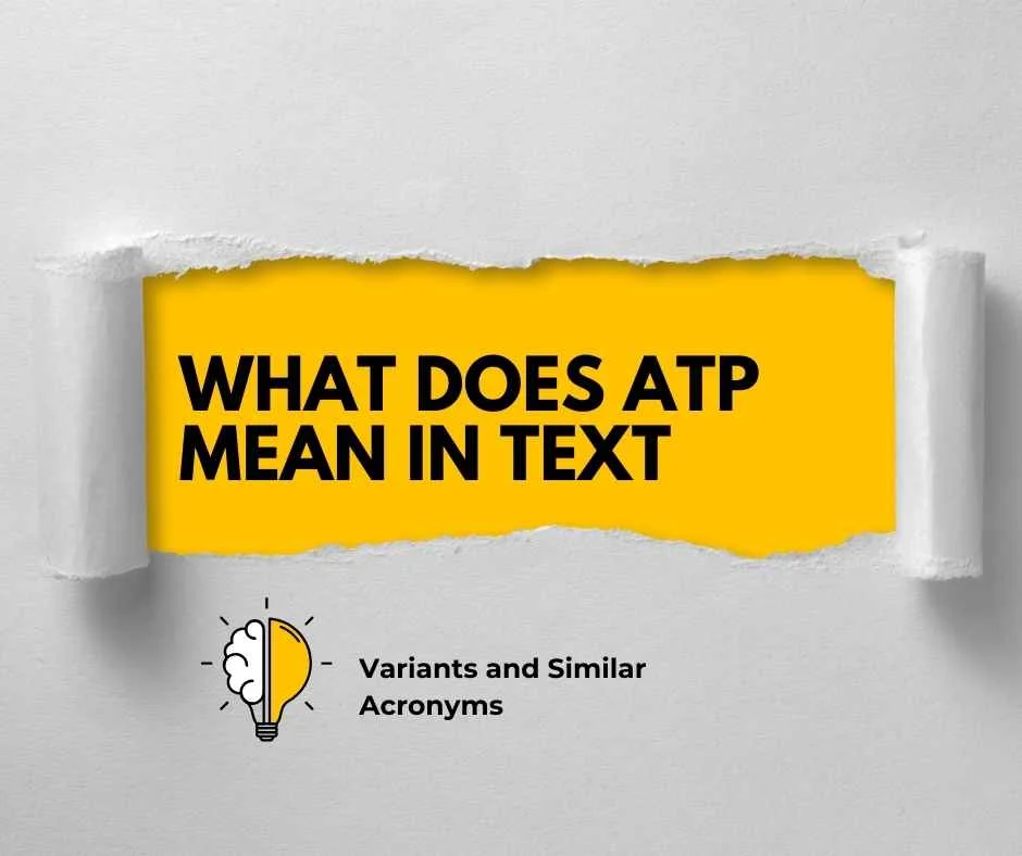 What Does ATP Mean in Text