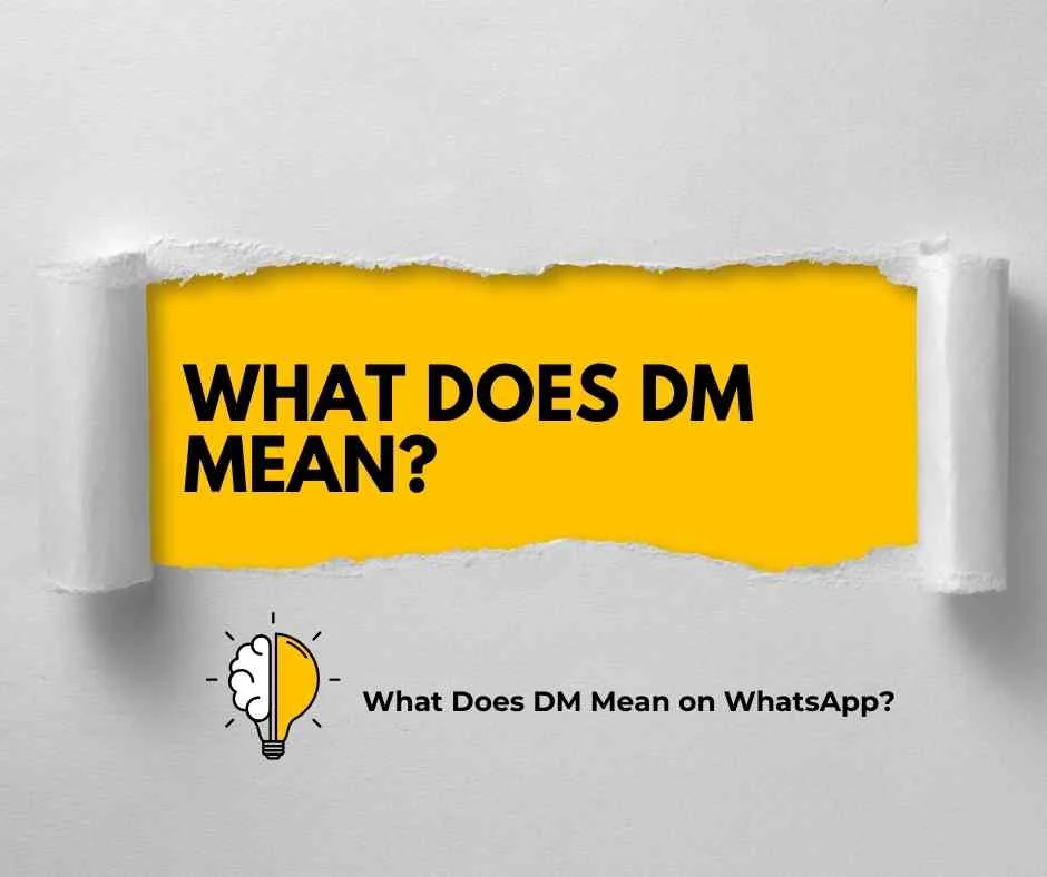 What Does DM Mean?