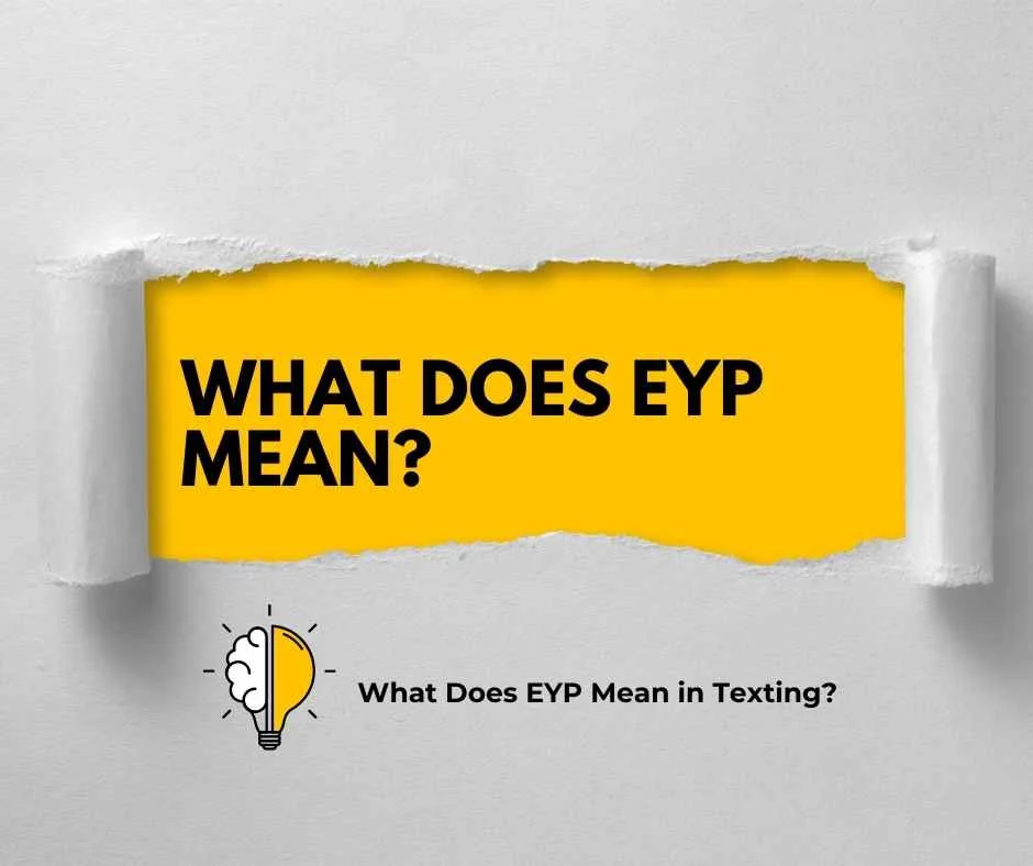What Does EYP Mean?