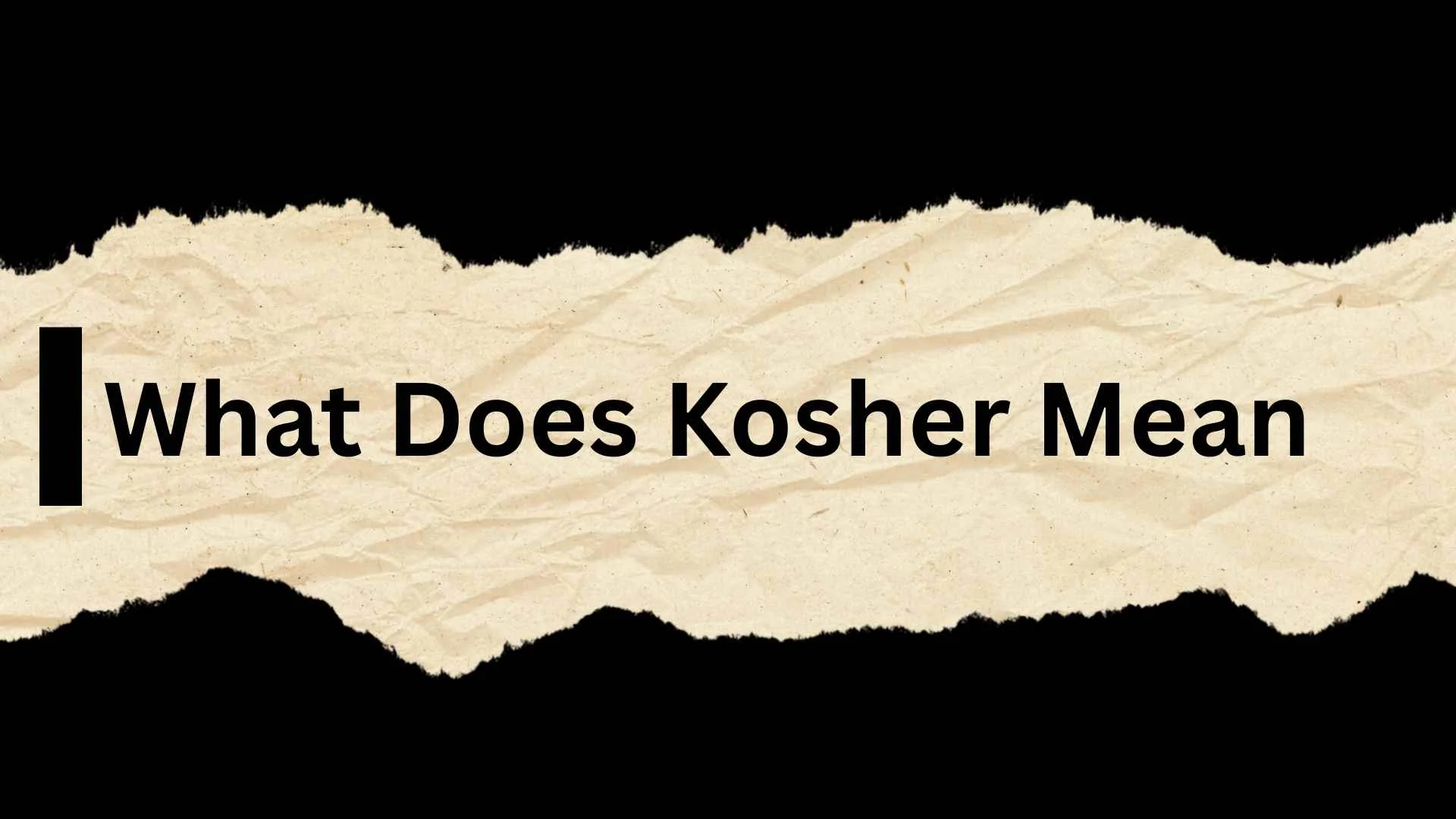 What Does Kosher Mean