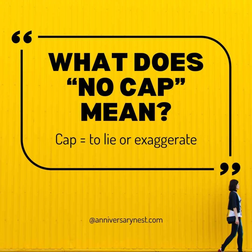 What Does No Cap Mean