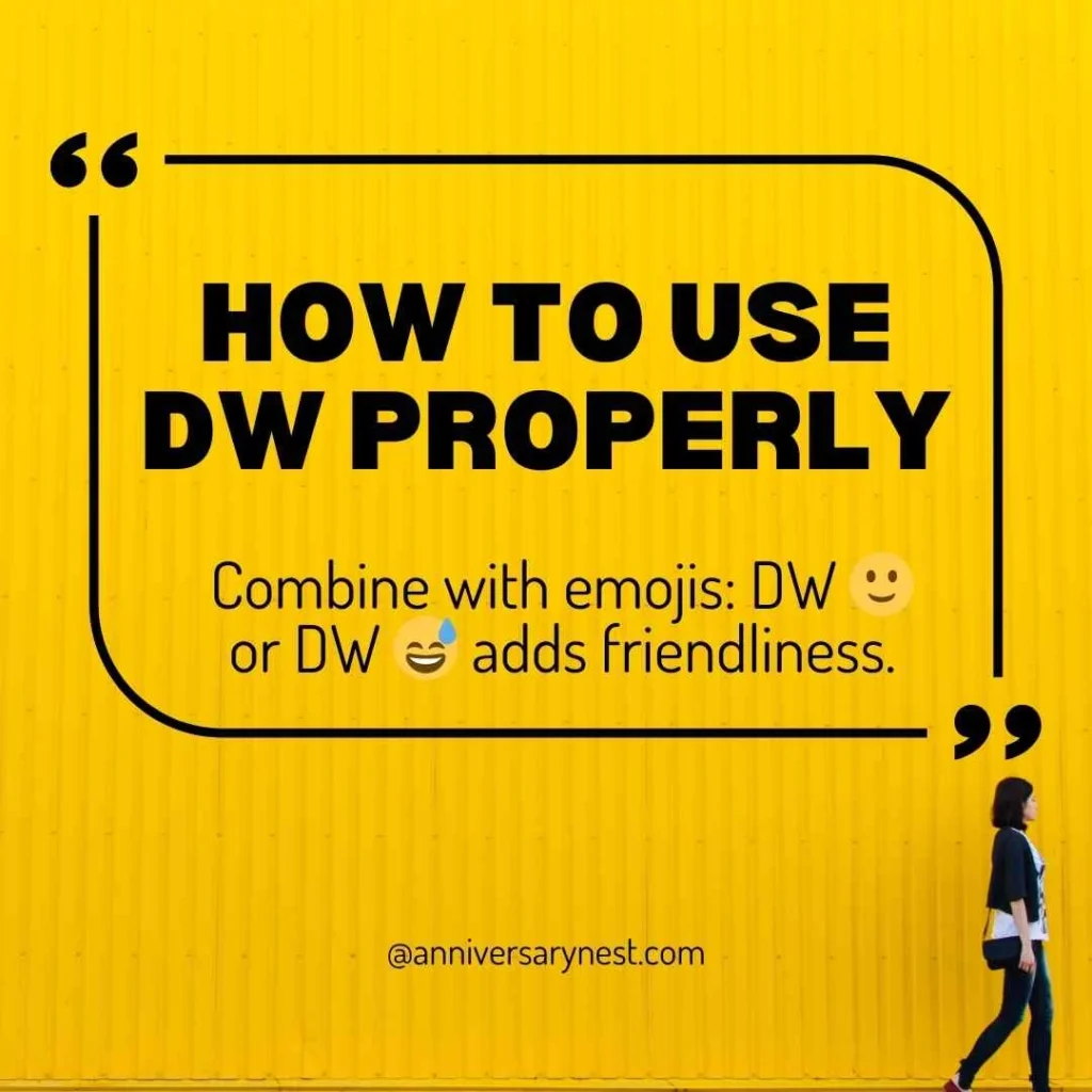 What Does DW Mean in Text