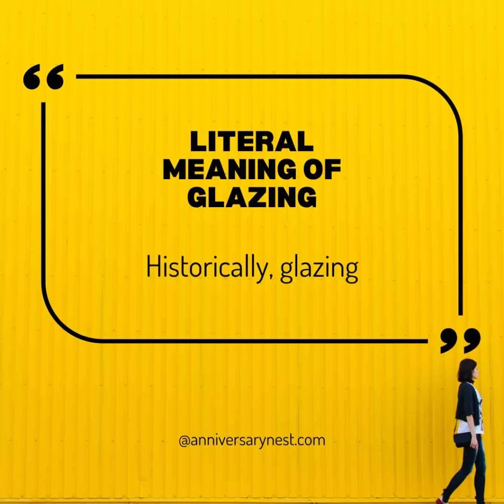 What Does Glazing Mean