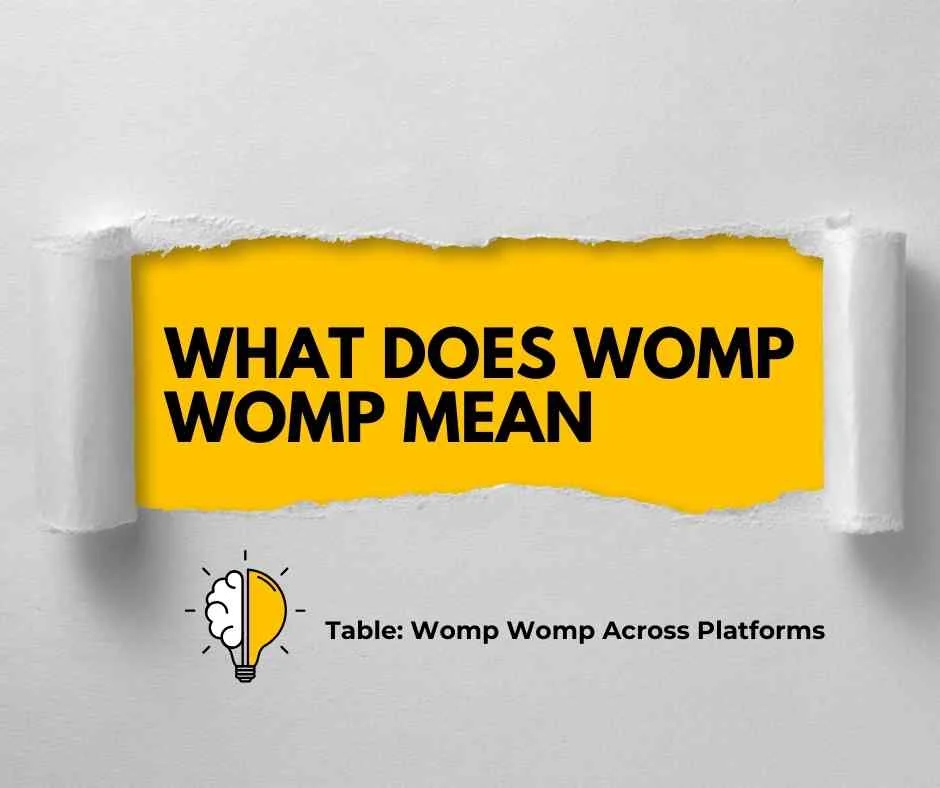 What Does Womp Womp Mean