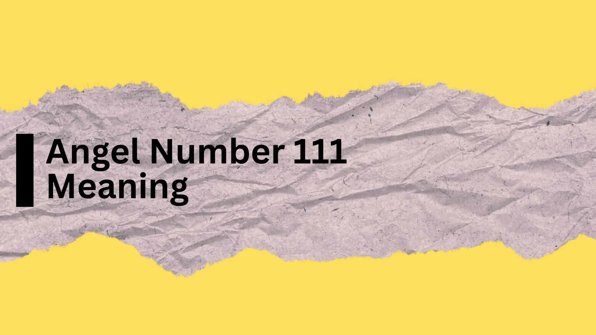 Angel Number 111 Meaning