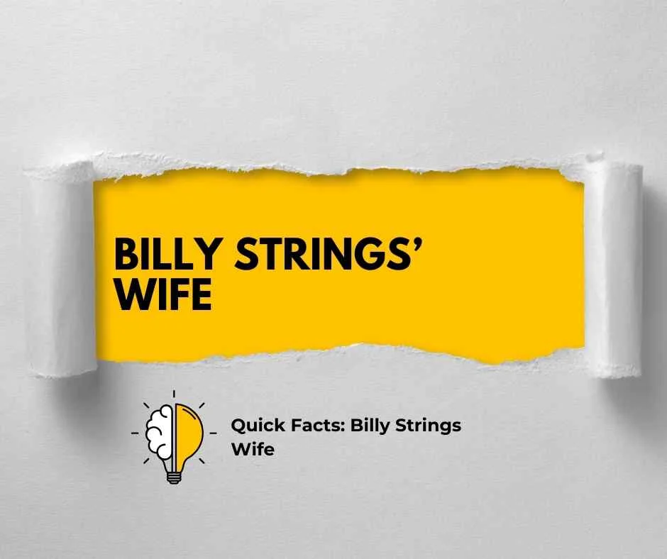 Billy Strings’ Wife