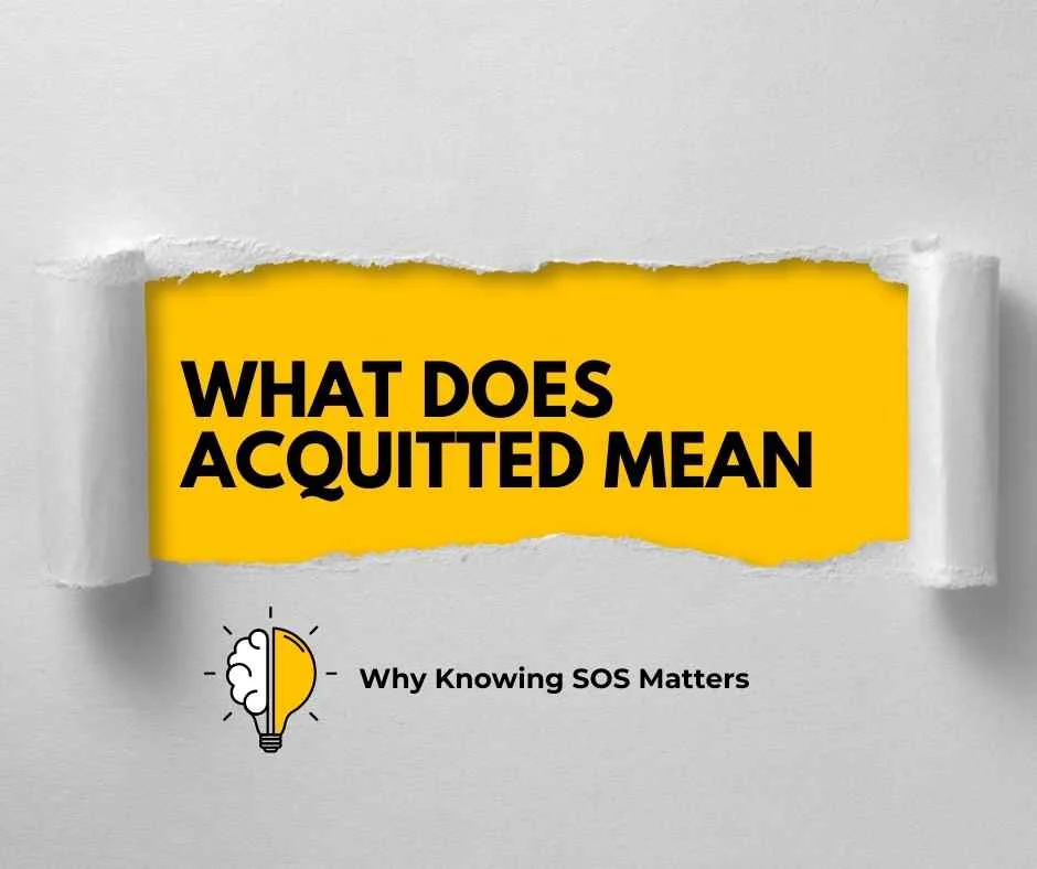 What Does Acquitted Mean