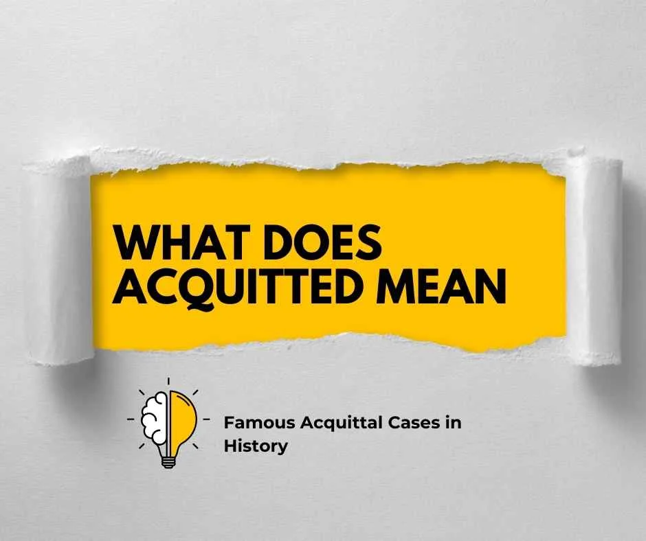 What Does Acquitted Mean