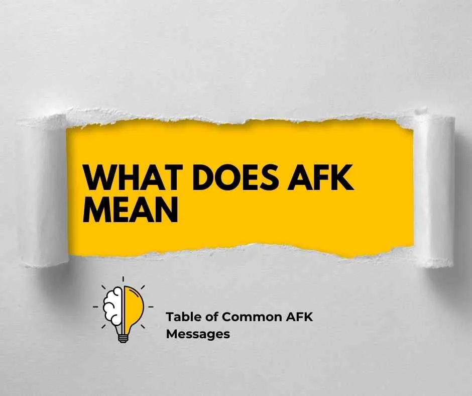 What Does AFK Mean?