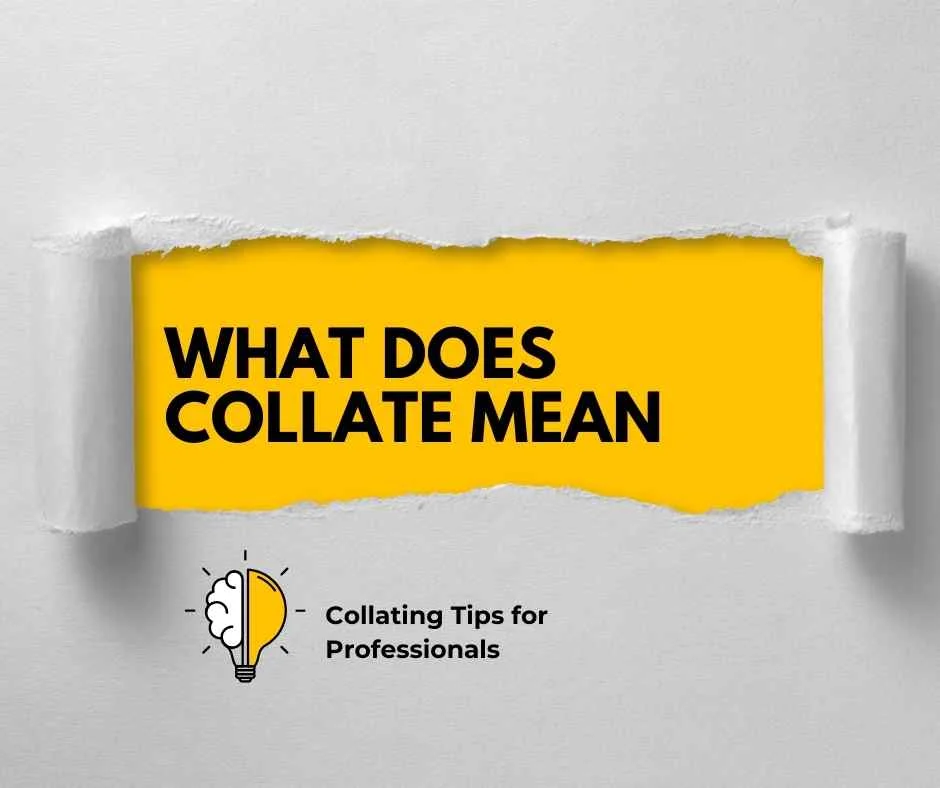 What Does Collate Mean?