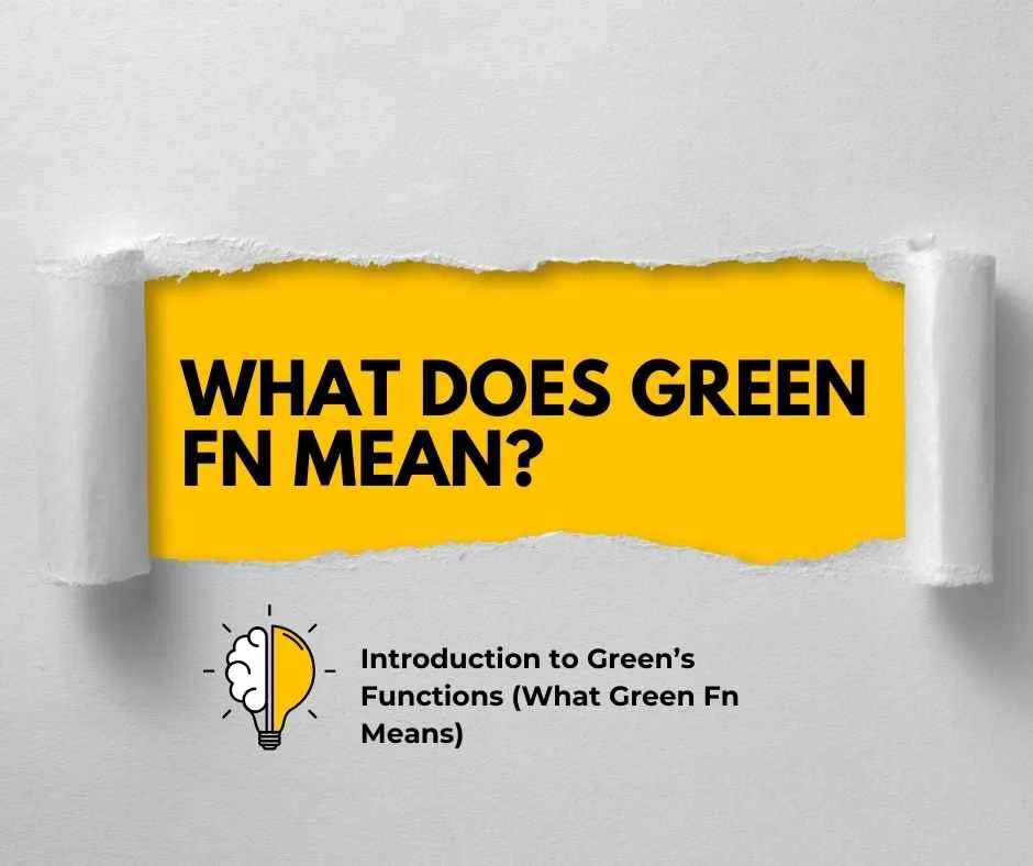 What Does Green Fn Mean?