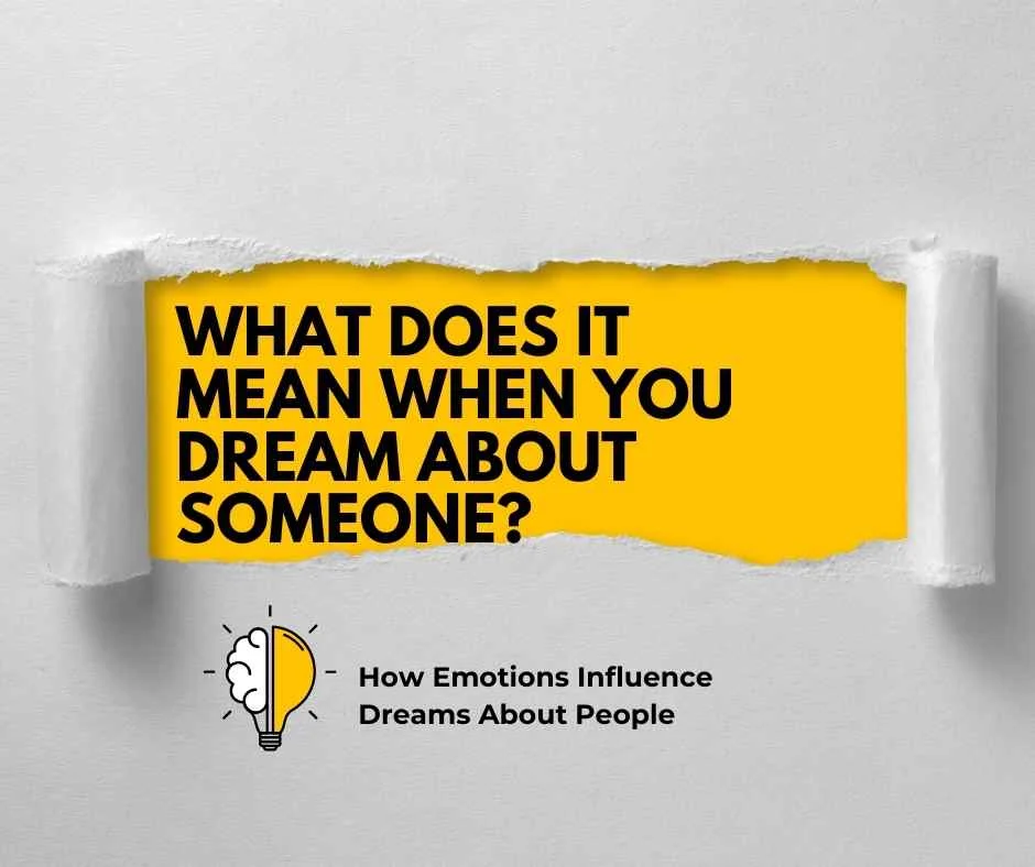 What Does It Mean When You Dream About Someone?