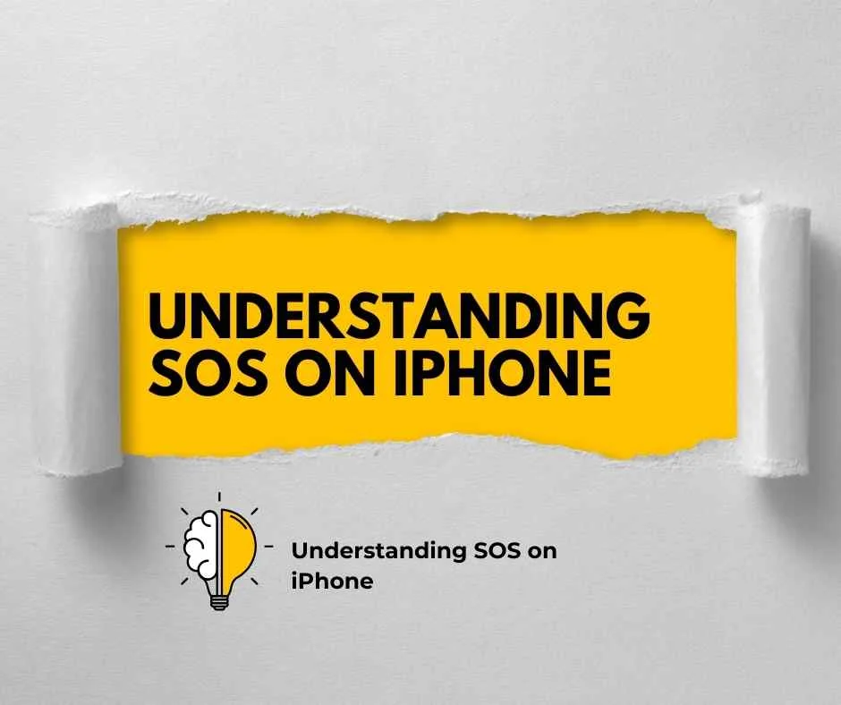 What Does SOS Mean on iPhone?